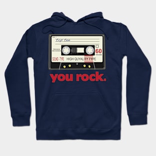 You Rock 2 Hoodie